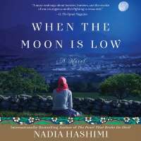When the Moon Is Low by Nadia Hashimi
