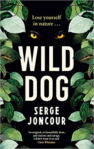 Wild Dog by Serge Joncour