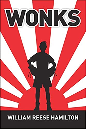 Wonks by William Reese Hamilton