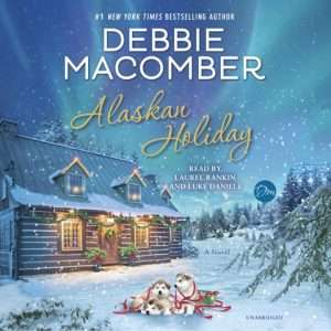 ALASKAN HOLIDAY by Debbie Macomber
