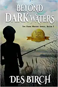 Beyond Dark Waters by Des Birch