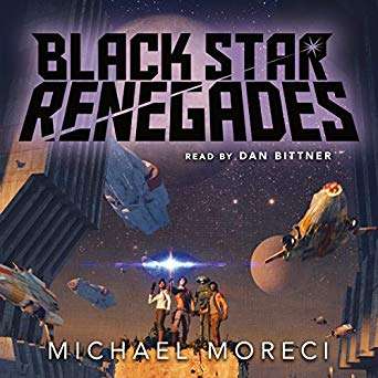 Black Star Renegades by Michael Moreci