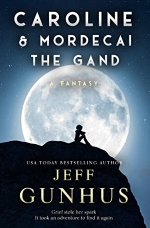 Caroline and Mordecai the Gand by Jeff Gunhas (Seven Guns Press)