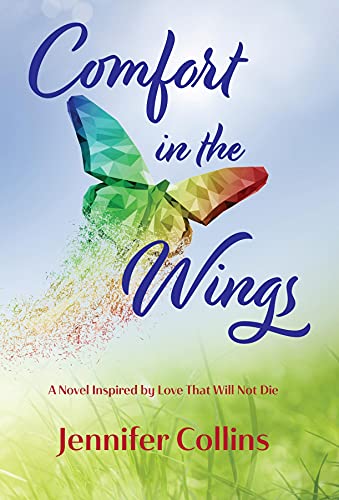 Comfort in the Wings by Jennifer Collins
