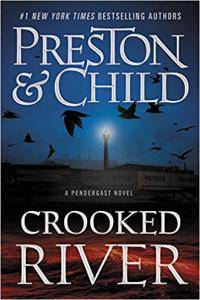 Crooked River by Douglas Preston and Lincoln Child