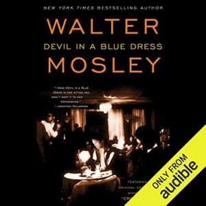 Devil in a Blue Dress by Walter Mosley
