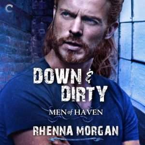 Down & Dirty by Rhenna Morgan