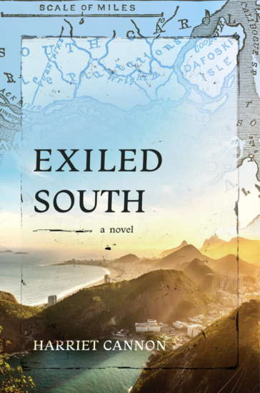 Exiled South by Harriet Cannon