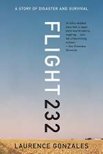 Flight 232: A Story of Disaster and Survival by Laurence Gonzales 