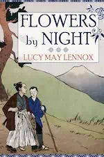 Flowers by Night by Lucy May Lennox