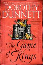 The Game of Kings by Dorothy Dunnett