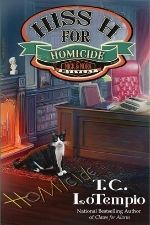 Hiss H for Homicide by T. C. LoTempio