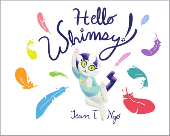 Hello Whimsy by Jean Ngo