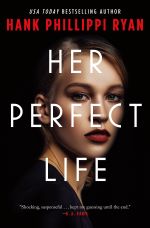 Her Perfect Life (Forge Books) by Hank Phillippi Ryan