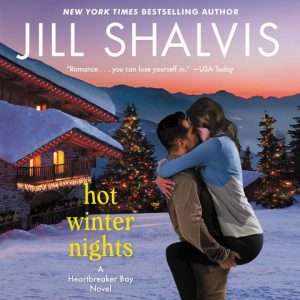 HOT WINTER NIGHTS (Heartbreaker Bay, Book 6) by Jill Shalvis