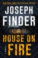 House on Fire by Joseph Finder, by Joseph Finder