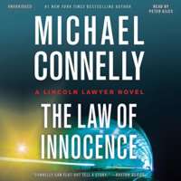 The Law Of Innocence by Michael Connelly Read by Peter Giles