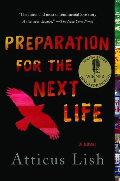 Preparation For The Next Life by Atticus Lish