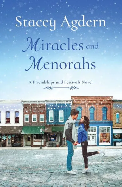 Miracles and Menorahs by Stacey Agedern
