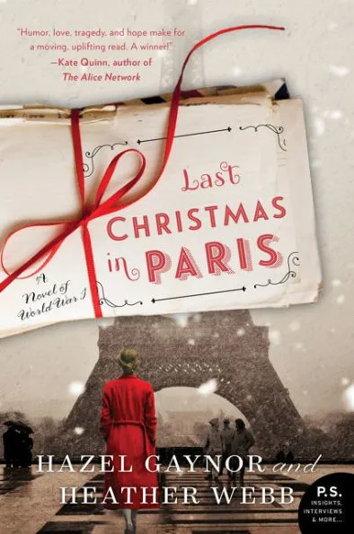 Last Christmas in Paris by Heather Webb