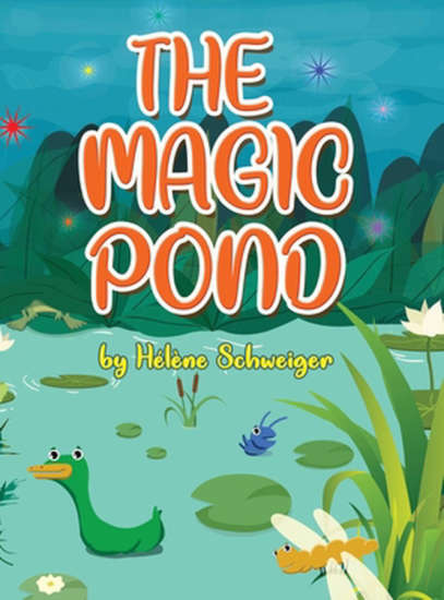 The Magic Pond by Hélène Schweiger