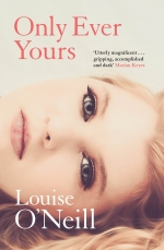 Only Ever Yours by Louise O’Neill
