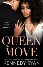 Queen Move (All the King’s Men #3) by Kennedy Ryan