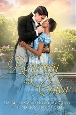 Regency in Color: Collection 1 by various authors, including Gabrielle Carr and Elise Marion