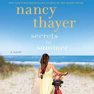 Secrets in Summer by Nancy Thayer