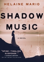 Shadow Music by Helaine Mario (Oceanview)