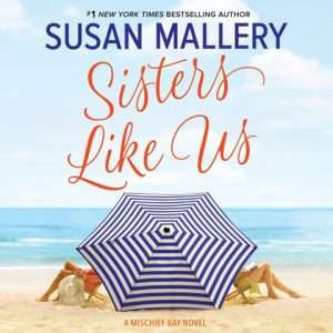 Sisters Like Us  by Susan Mallery
