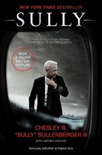 Sully: My Search for What Really Matters by Captain Chesley B. Sullenberger III