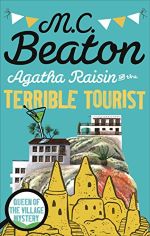 Agatha Raisin and the Terrible Tourist by M. C. Beaton