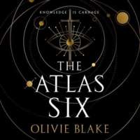 The Atlas Six: Atlas, Book 1 by Olivie Blake