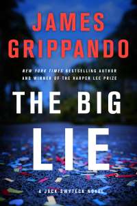 The Big Lie by James Grippando