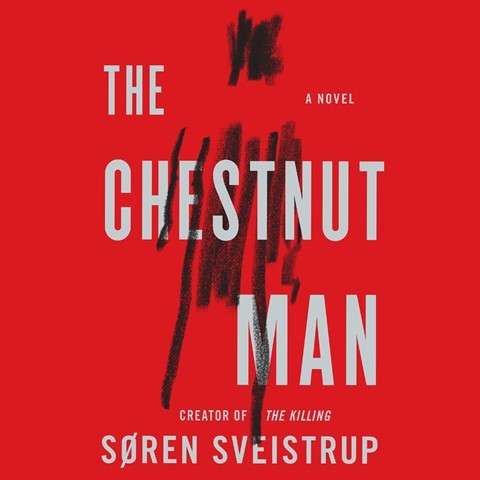 The Chestnut Man by Søren Sveistrup, Caroline Waight
