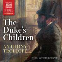 The Duke’s Children by Anthony Trollope