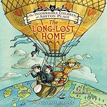 The Long-Lost Home by Maryrose Wood