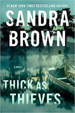 Thick as Thieves by Sandra Brown Thick as Thieves by Sandra Brown