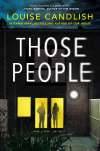 Those People  by Louise Candlish