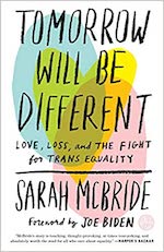 Tomorrow Will Be Different by Sarah McBride