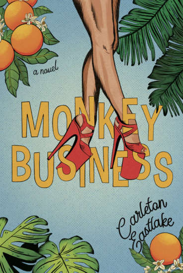 Monkey Business by Carleton Eastlake