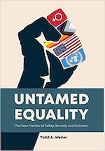 Untamed Equality by Todd A. Weiler