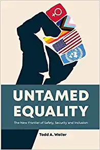 Untamed Equality by Todd Weiler