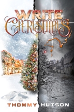 Write Christmas by Thommy Hutson (Rosewind Books)