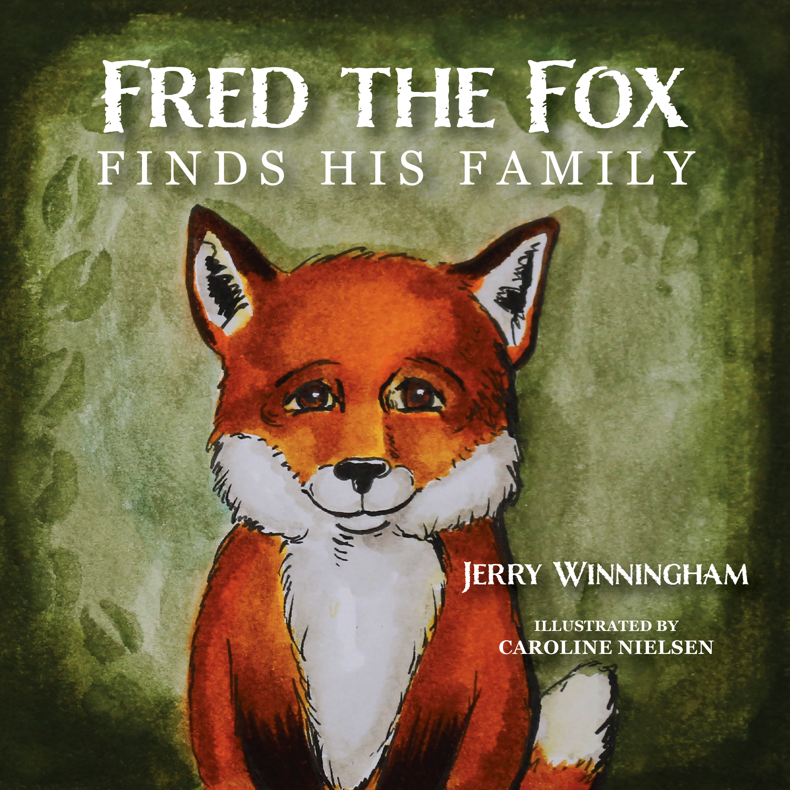 Fred the Fox Finds His Family by Jerry Winningham