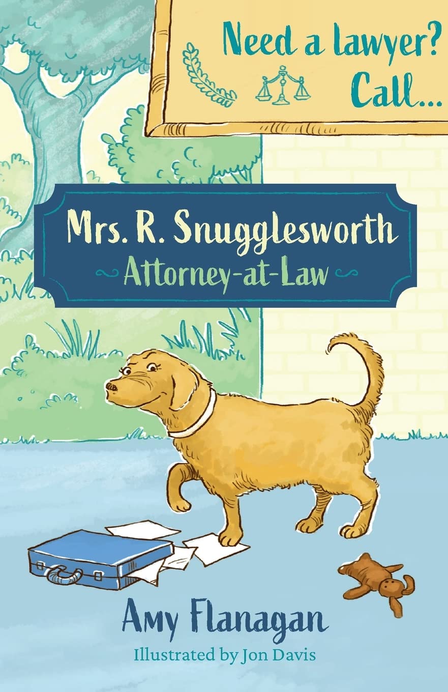 Mrs. R. Snugglesworth – Attorney-at-Law by Amy Flanagan Mrs. R. Snugglesworth – Attorney-at-Law by Amy Flanagan