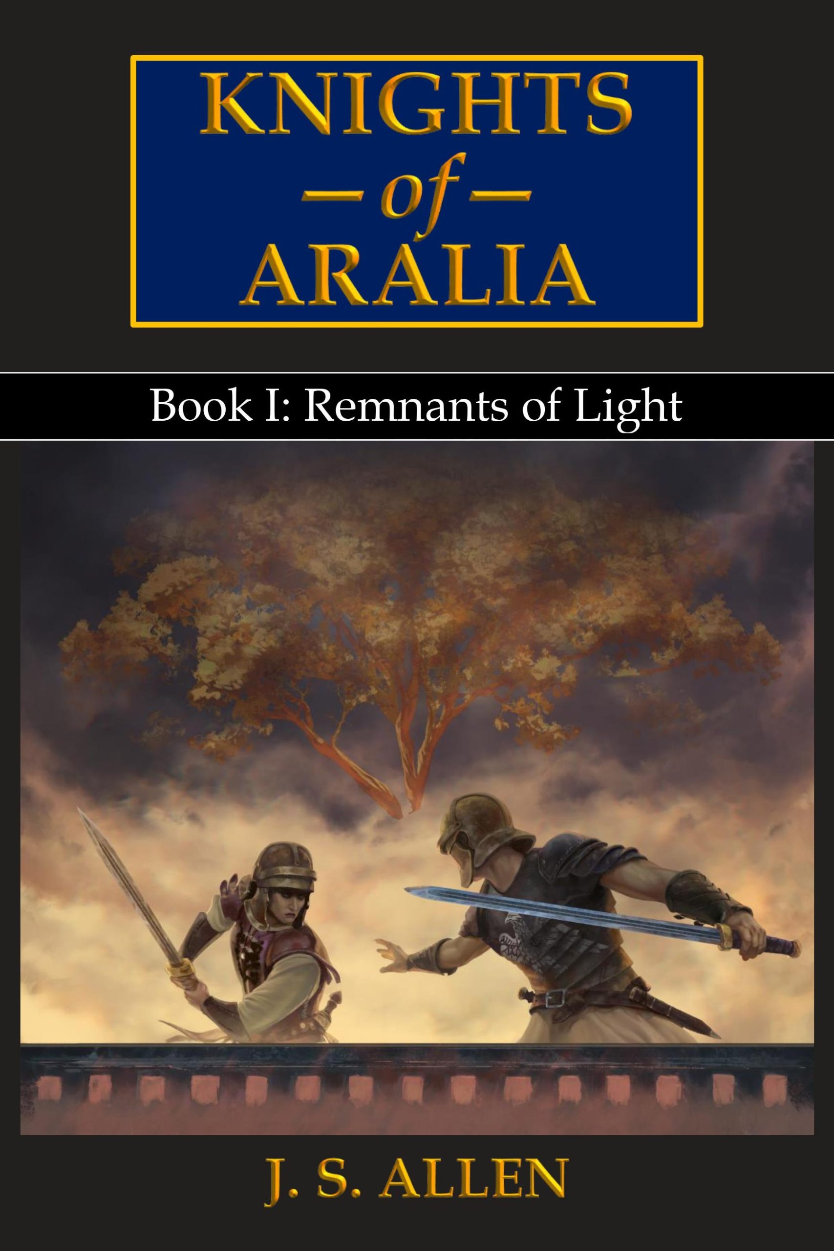 Remnants of Light (Knights of Aralia, Book I) by 