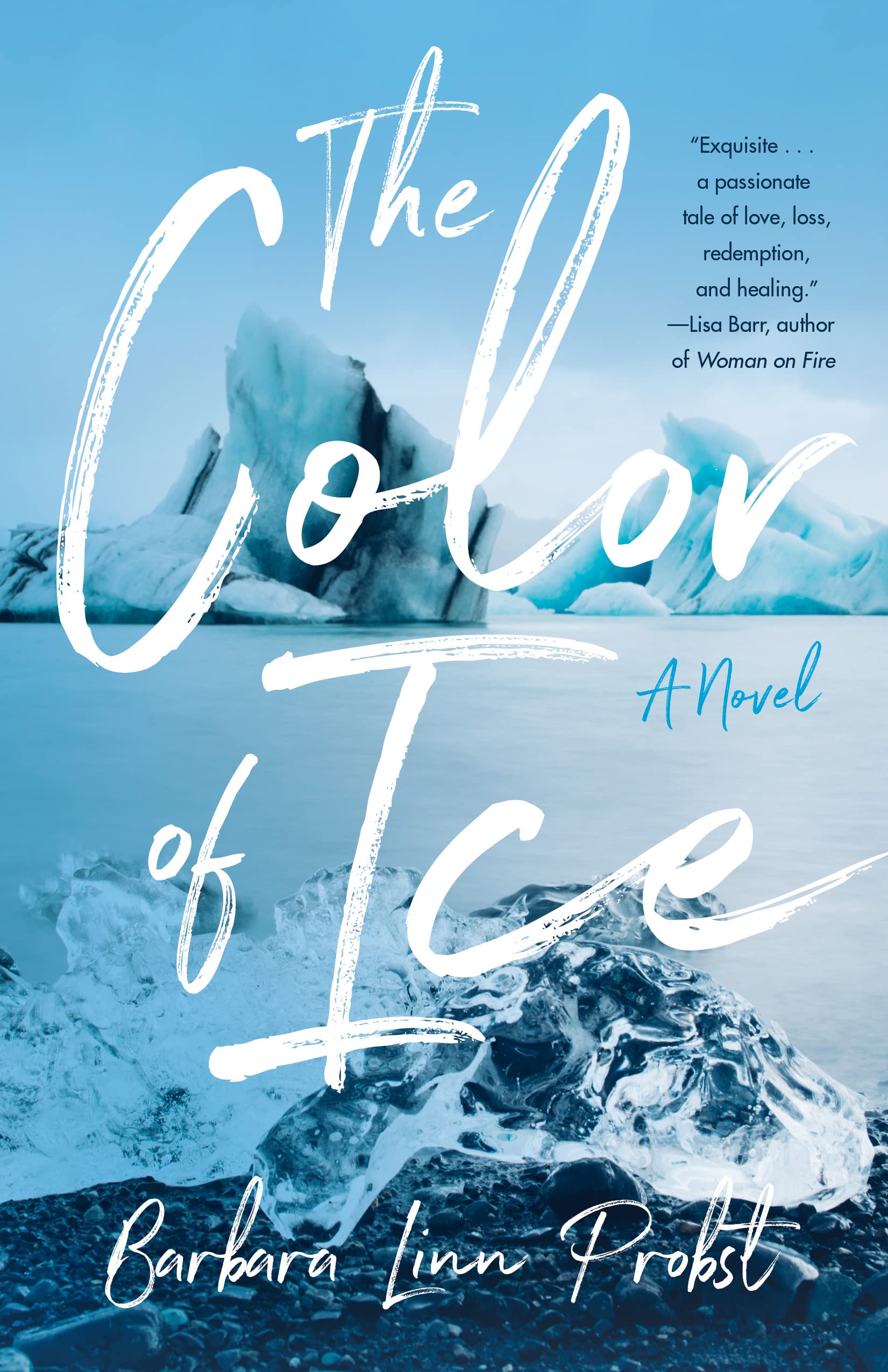  The Color of Ice by Barbara Linn Probst
