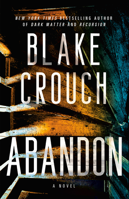 Abandon  by Blake Crouch